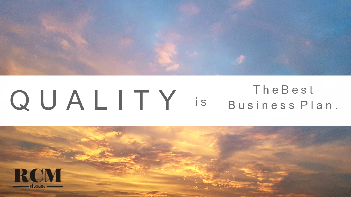 Quality Is Your Best Business Plan 