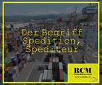 Der Begriff Spedition, Spediteur