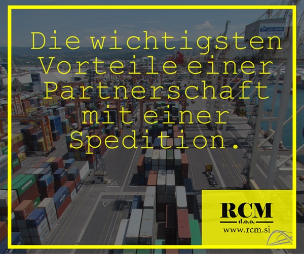 Die wichtigsten Vorteile einer Partnerschaft mit einer Spedition, einem Spediteure Bzw. einem Speditionsunternehmen