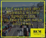 Auf was Sie bei der Auswahl einer Spedition bzw. eines Speditionsunternehmen aufmerksam sein sollten